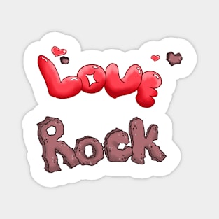 Love Rocks Magnet