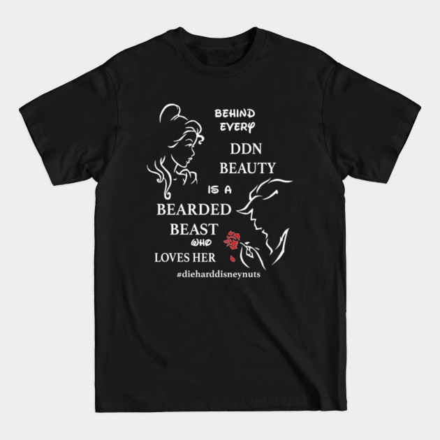 Discover DDN bearded beast - Diehard Disney Nuts - T-Shirt