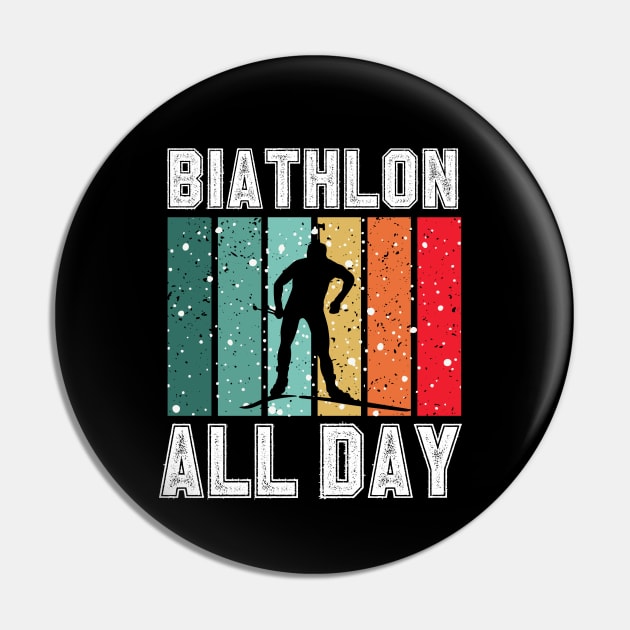 Biathlon All Day Pin by footballomatic