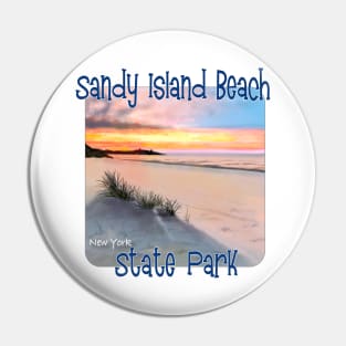 Sandy Island Beach State Park, New York Pin