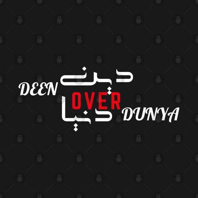 DEEN over DUNYA by Eleganzmod