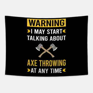 Warning Axe Thrower Throwing Axes Tapestry