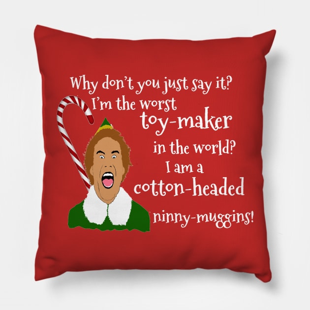 Elf Funny Quotes Pillow by PoetandChef