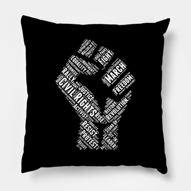 Civil Rights Black Power Fist Revolution Word Cloud Design Pillow by TeeShirt_Expressive