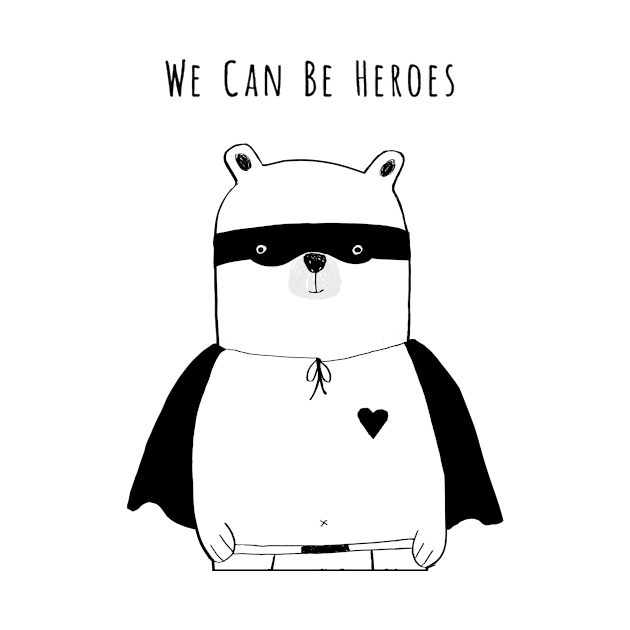 We Can Be Hereos (Black) by mhoiles