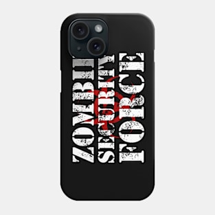 Zombie Security Force Phone Case