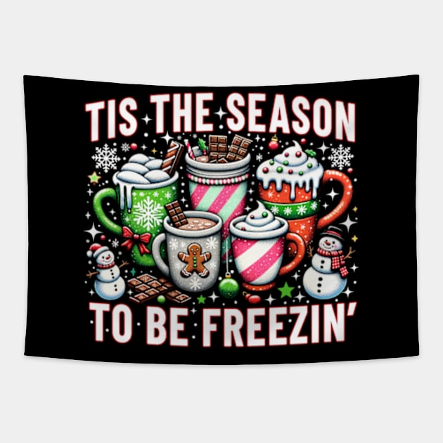 Tis The Season To Be Freezin Tapestry by JanaeLarson