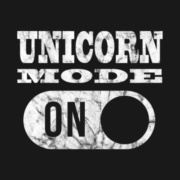 UNICORN MODE ON- by Nulian Sanchez