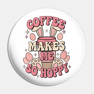 Coffee Makes Me So Hoppy, Easter Bunny, Retro Easter, Funny Easter Day Pin