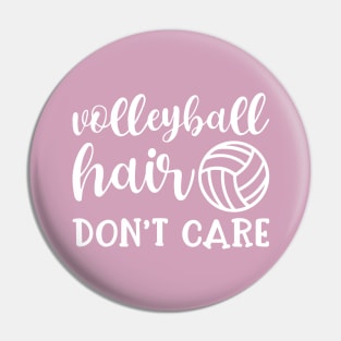 Volleyball Hair Don't Care Funny Pin