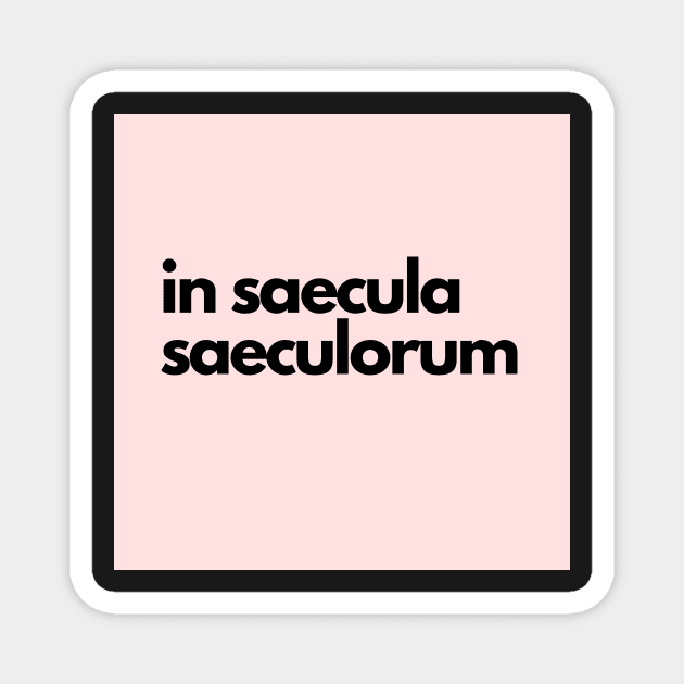 in saecula saeculorum, pink Magnet by bfjbfj