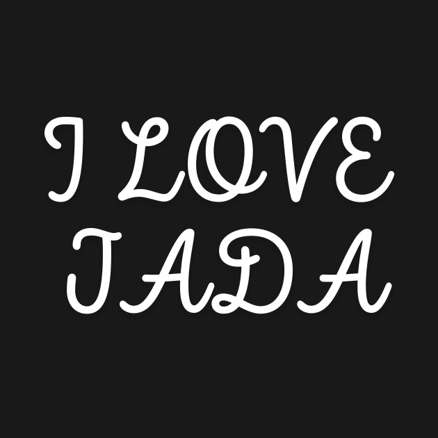 I LOVE JADA by EyesArt