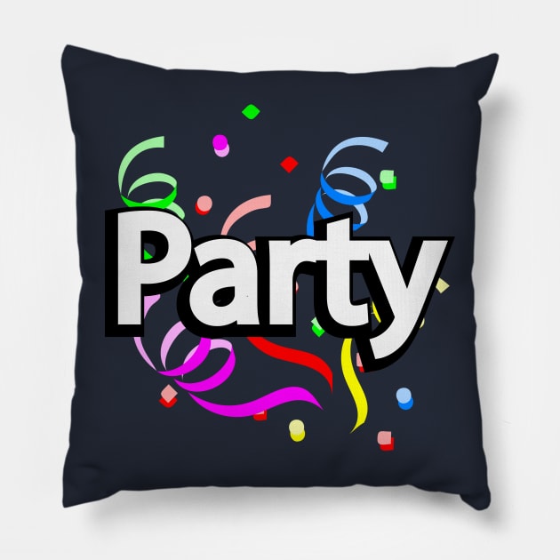 Party one word typography design Pillow by DinaShalash