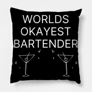 World okayest bartender Pillow