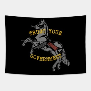 TRUST YOUR GOVERNMENT 1911 Tapestry