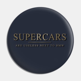 Supercars are useless Pin