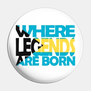 Bahamas Flag - Where Legends Are Born - Bahamian - Soca Mode Pin