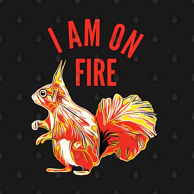 Squirrel I am on Fire by ardp13