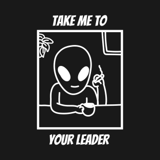 Take Me To Your Dealer Funny Alien Shirts Cannabis UFO T-Shirt