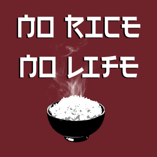 No Rice No Life T-Shirt