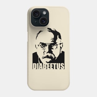 DIABEETUS I GOT THE SUGARS! Phone Case