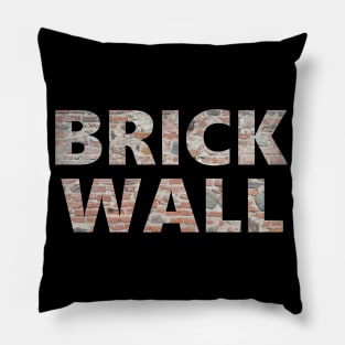 Brick wall pattern inside a text Pillow