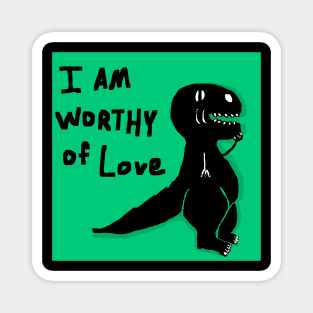 i am worthy of love Magnet