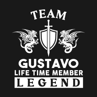 Gustavo Name T Shirt - Gustavo Life Time Member Legend Gift Item Tee T-Shirt