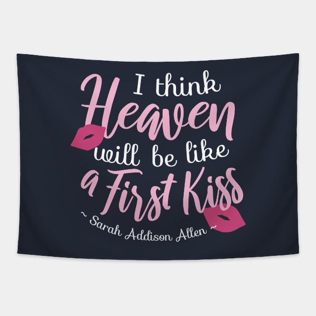 I think Heaven will be like a First Kiss Tapestry by FlinArt