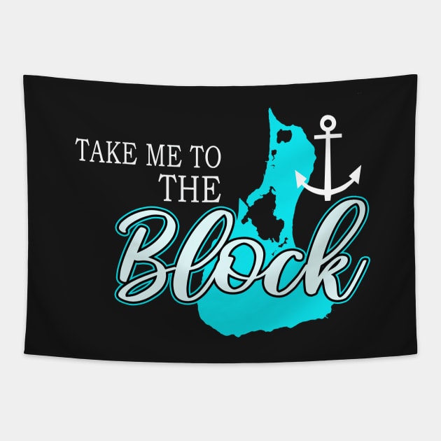 Block Island Gifts - Take me to the Block Tapestry by 3QuartersToday