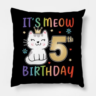 5th birthday girls cute cat "It´s meow 5th birthday Pillow