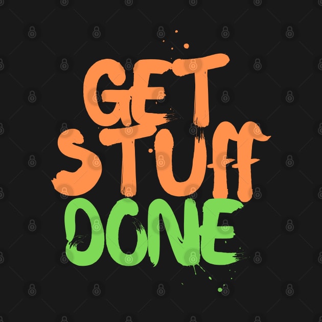 Get Stuff Done Coloured by Elysian Alcove