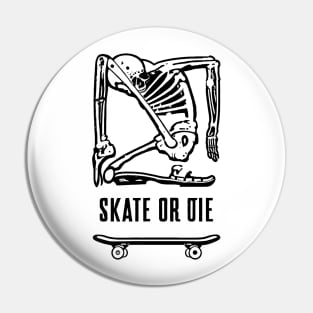 Free Skeleton Skate or Die Pin