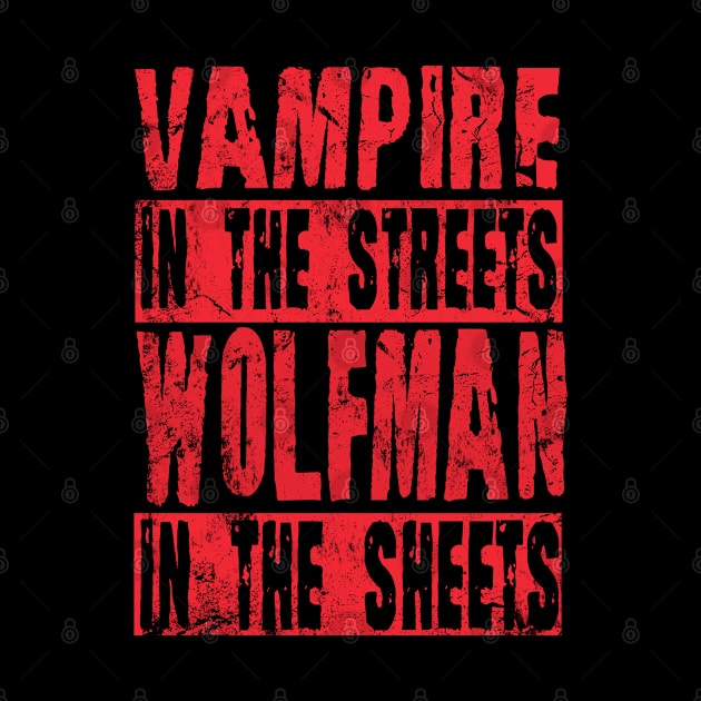 Vampire In The Streets Wolfman In the Sheets Halloween by tobzz