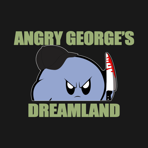 Angry George's Dreamland Shirt, Angry George's Dreamland by Satansplain, Dr. Schitz
