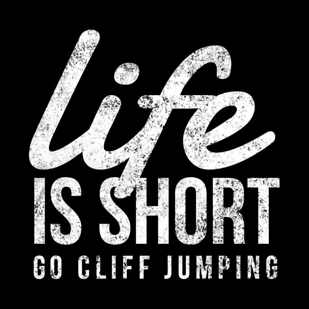 Life Is Short, Go Cliff Jumping, Fun Tombstoning & Diving by twizzler3b