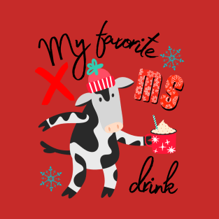 Cow Favorite Xmas drink T-Shirt