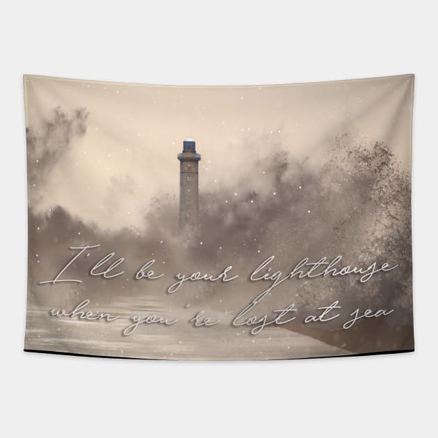 I'll be your lighthouse when you're lost at sea... Tapestry by LanaBanana