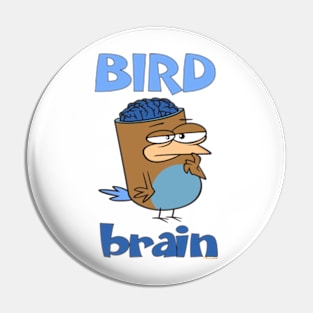 Birdbrain Design for Bird Lovers Pin