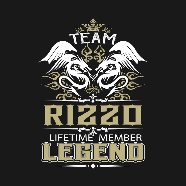 Rizzo Name T Shirt -  Team Rizzo Lifetime Member Legend Name Gift Item Tee by yalytkinyq