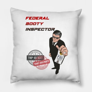 Federal booty inspector Pillow