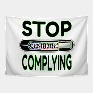 MANDATE - STOP COMPLYING - EVIDENCE OF GENOCIDE - PANDEMICTIMELINE Tapestry