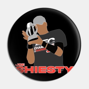 Joe Shiesty Pin