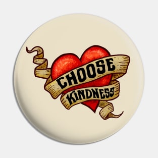 CHOOSE KINDNESS Heart Tattoo Pin