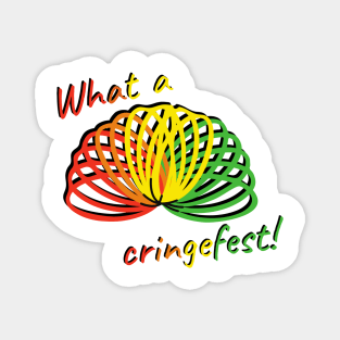 What a cringefest rainbow slinky design Magnet