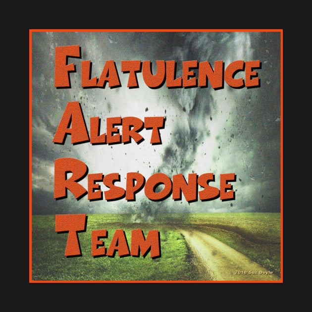 Flatulence Alert Response Team by SuzDoyle