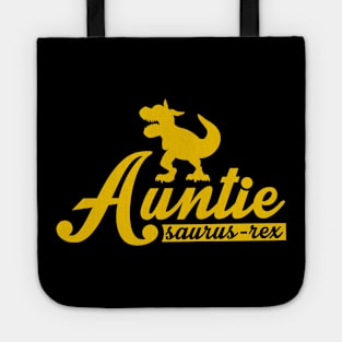 Funny Auntiesaurus Rex - Prehistoric Dinosaur Tote