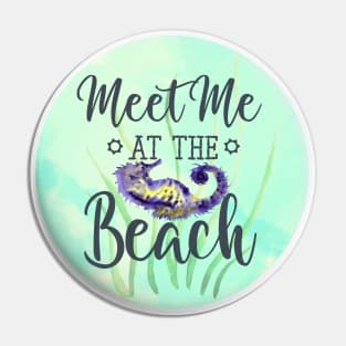 Meet me at the Beach Pin