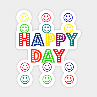 Happy day Magnet