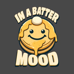 In a Batter Mood T-Shirt